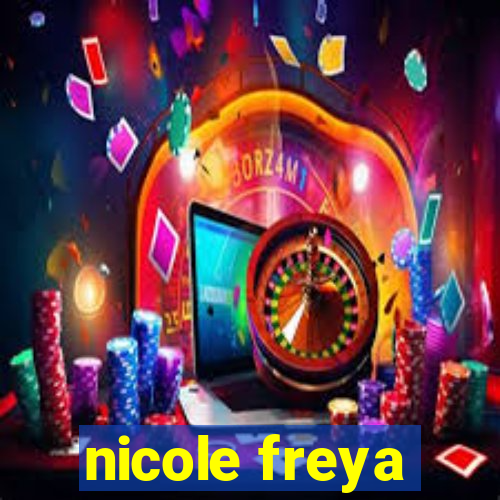 nicole freya